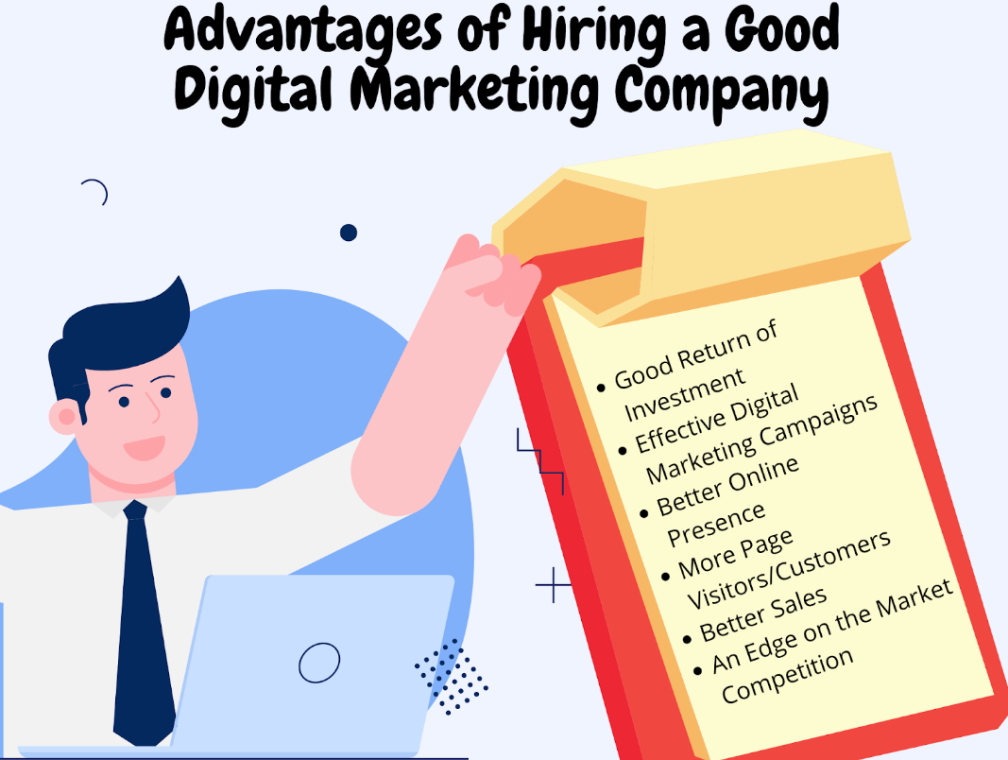 Advantages of Hiring a Good Digital Marketing Company
