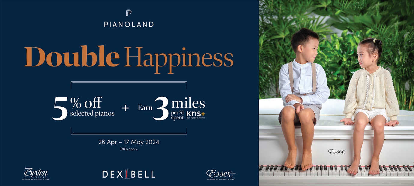 Pianoland's Exclusive Pre-Opening Double Happiness Promotion
