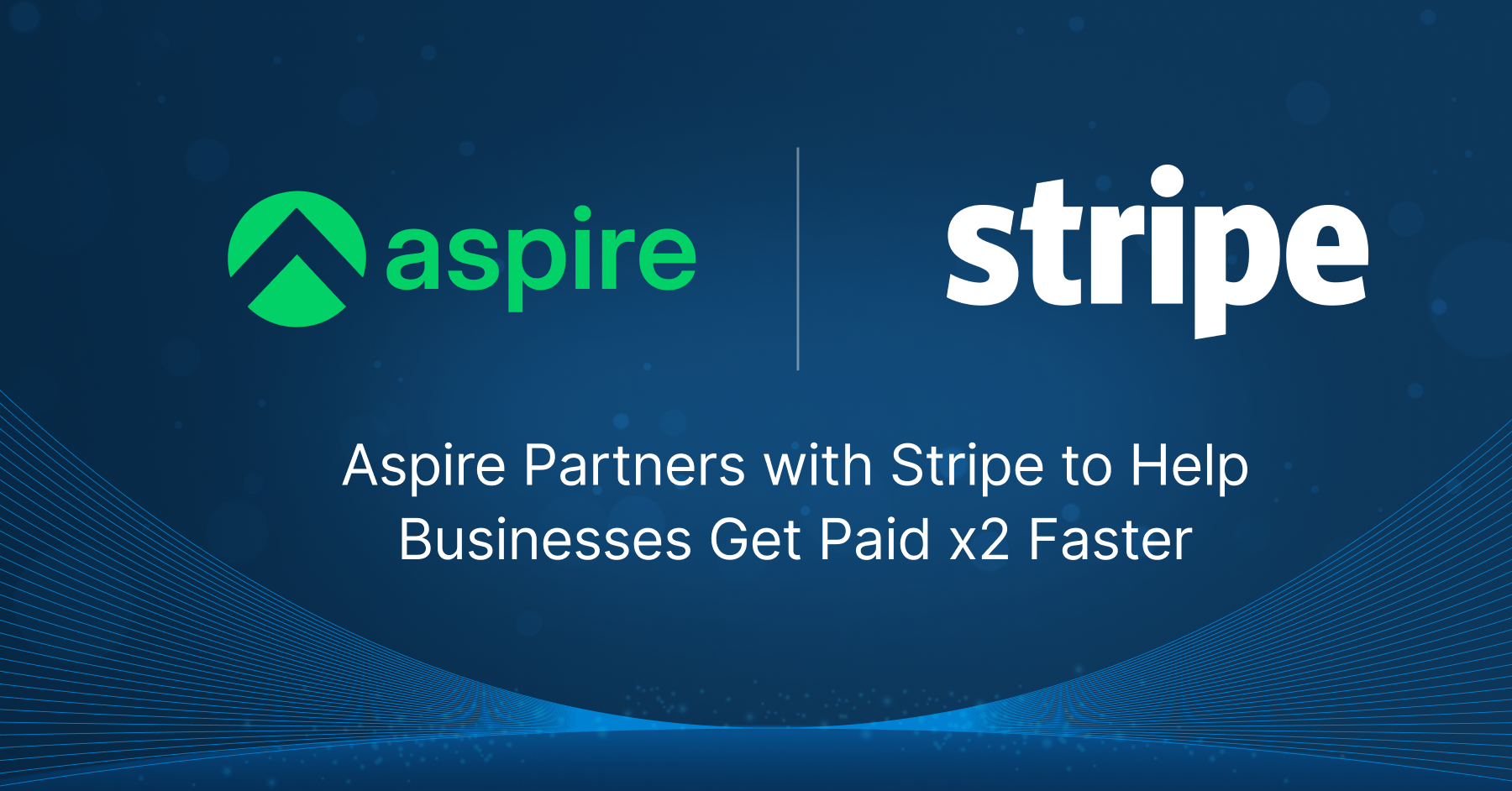 Aspire Integrates with Stripe to Help Businesses Get Paid 2x Faster